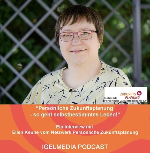 Cover der Podcast Folge. Ellen Keune lacht in die Kamera. Darunter steht: "Persönliche Zukunftsplanung – so geht selbstbestimmtes Leben."